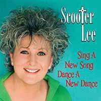 Album Scooter Lee: Sing A New Song, Dance A New Dance