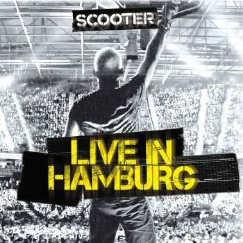Album Scooter: Live In Hamburg 2010