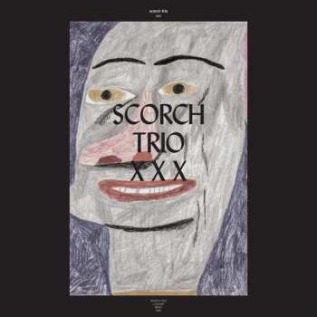 Album Scorch Trio: XXX