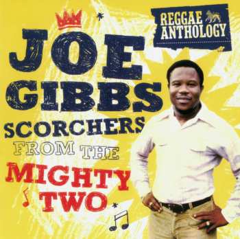 Album Joe Gibbs: Scorchers From The Mighty Two