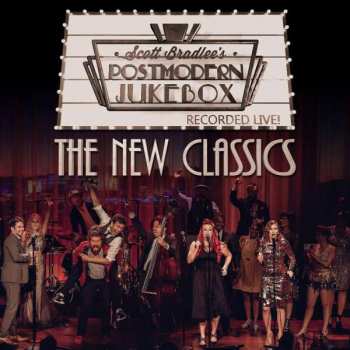 Album Scott Bradlee & Postmodern Jukebox: The New Classics