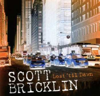 Album Scott Bricklin: Lost 'til Dawn