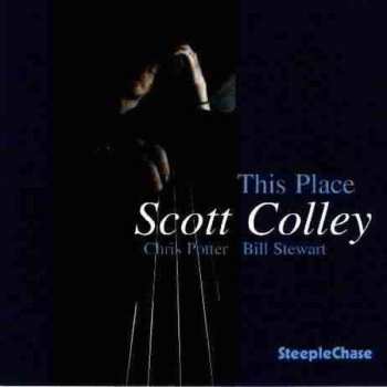 LP Scott Colley: This Place 538014