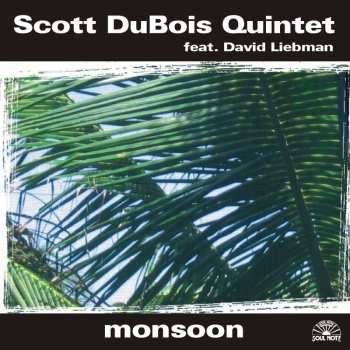 CD Scott DuBois Quintet: Monsoon 541310