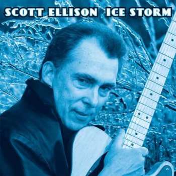 Album Scott Ellison: Ice Storm