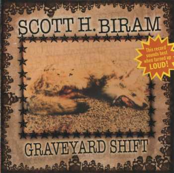 Album Scott H. Biram: Graveyard Shift