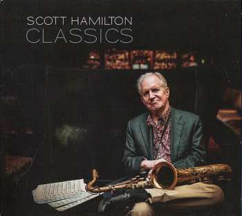 Album Scott Hamilton: Classics