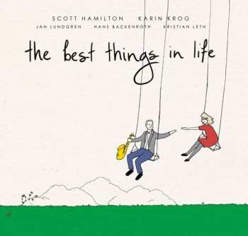 Album Scott Hamilton: The Best Things In Life