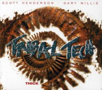 CD Scott Henderson: Thick 36184