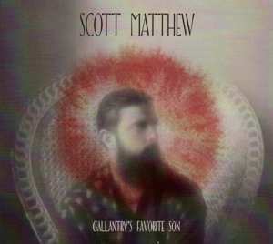 Album Scott Matthew: Gallantry's Favorite Son