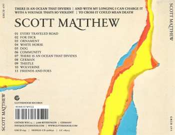 CD Scott Matthew: There  Is An Ocean That Divides, And With My Longing I Can Charge It, With A Voltage That's So Violent, To Cross It Could Mean Death 96700