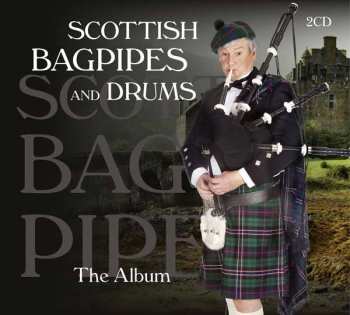 Album Scottish Bagpipes & Drums: The Album