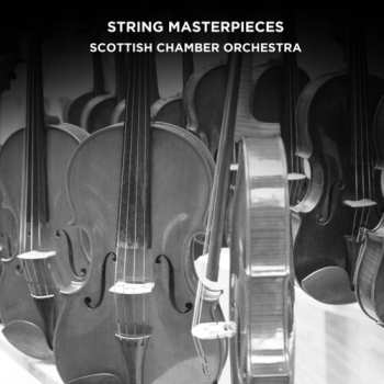 Album Scottish Chamber Orchestra: String Masterpieces