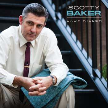 Album Scotty Baker: Lady Killer