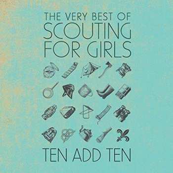Album Scouting For Girls: Ten Add Ten The Very Best Of Scouting For Girls