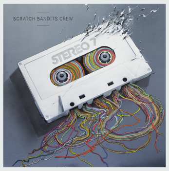 Album Scratch Bandits Crew: Stereo 7