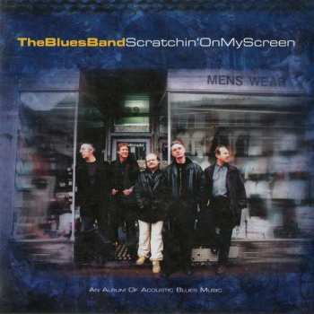 Album The Blues Band: Scratchin' On My Screen