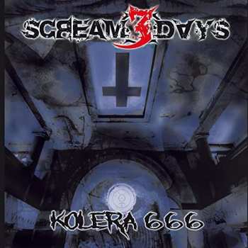 Scream 3 Days: Kolera 666