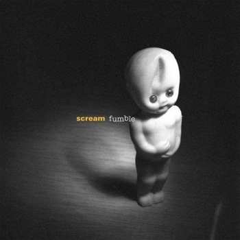 Album Scream: Fumble