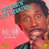 Album Screamin' Jay Hawkins: Weird And Then Some!
