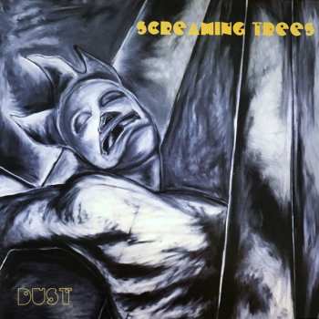 LP Screaming Trees: Dust 10539