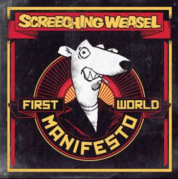 Album Screeching Weasel: First World Manifesto