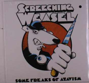 LP Screeching Weasel: Some Freaks Of Atavism CLR 389447