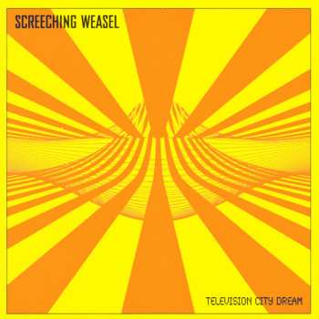 Album Screeching Weasel: Television City Dream