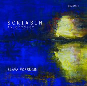 Album Scriabin / Poprugin: An Odyssey
