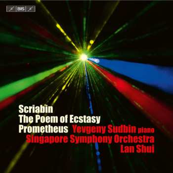 Album Alexander Scriabine: The Poem Of Ecstasy; Prometheus
