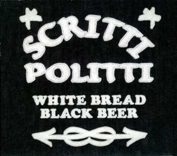 Album Scritti Politti: White Bread Black Beer