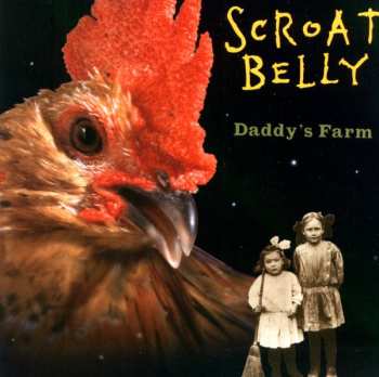 Album Scroat Belly: Daddy's Farm