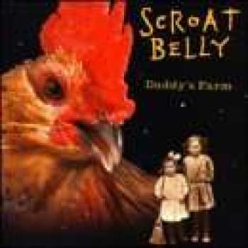 CD Scroat Belly: Daddy's Farm 486014
