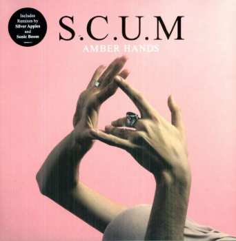 Album S.C.U.M: Amber Hands