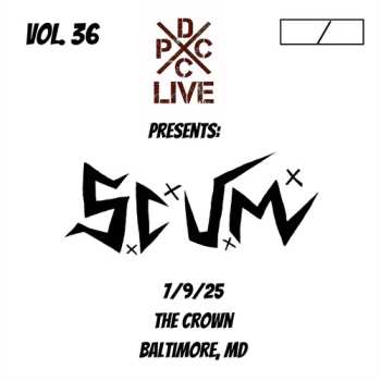 Album Scum: Dcxpc Live 36
