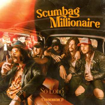Album Scumbag Millionaire: So Long / Gluehead