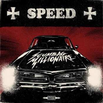Album Scumbag Millionaire: Speed