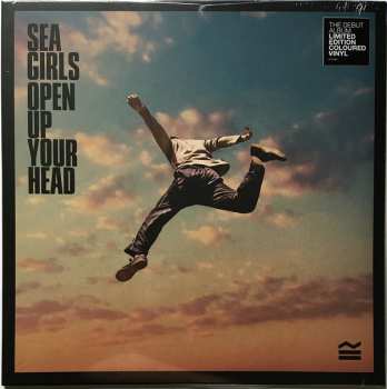 LP Sea Girls: Open Up Your Head LTD | CLR 81434