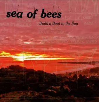 Sea Of Bees: Build A Boat To The Sun