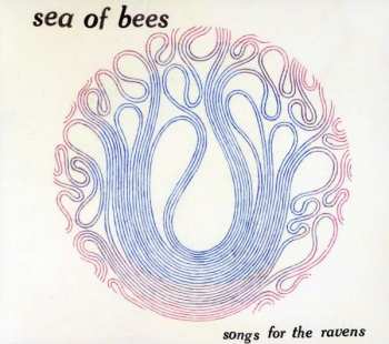 Album Sea Of Bees: Songs For The Ravens
