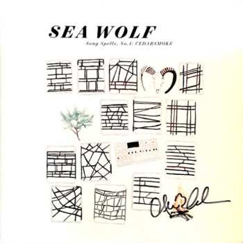 Album Sea Wolf: Song Spells, No. 1: Cedarsmoke