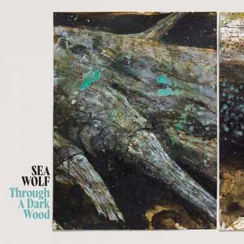 CD Sea Wolf: Through A Dark Wood 315579
