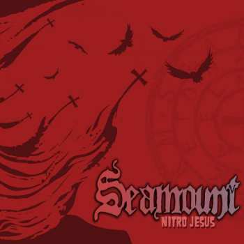 Album Seamount: Nitro Jesus
