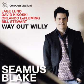 CD Seamus Blake: Way Out Willy 340626