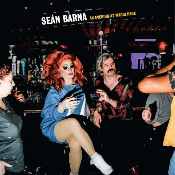 LP Sean Barna: An Evening At Macri Park 427184