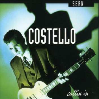 CD Sean Costello: Cuttin' In 477147