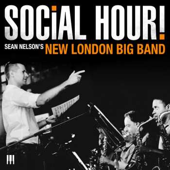 Album Sean -new London Nelson: Social Hour