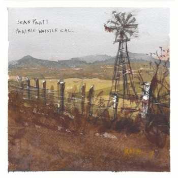 Album Sean Pratt: Prairie Whistle Call