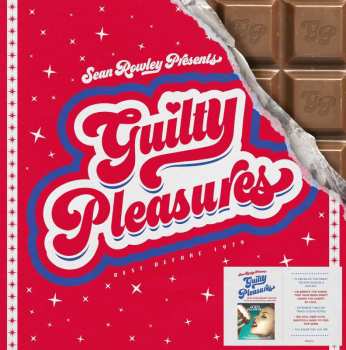 Album Sean Rowley Presents Guilty Pleasures / Various: Sean Rowley Presents Guilty Pleasures