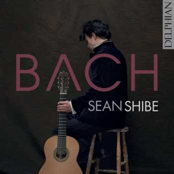 Album Sean Shibe: Bach
